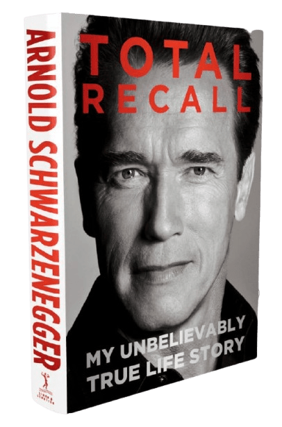 Total Recall: My Unbelievable True Life Story- Arnold Schwarzenegger&nbsp;Autobiography